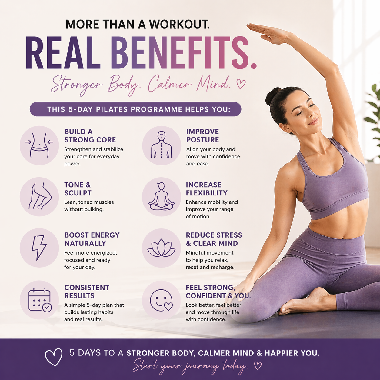 Woman in purple athletic wear performing a Pilates pose with text about real benefits of a 5-day Pilates program.